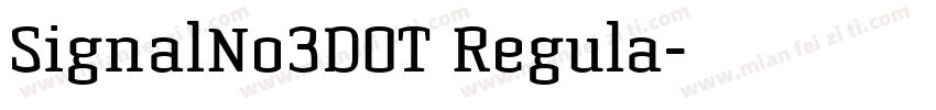 SignalNo3DOT Regula字体转换